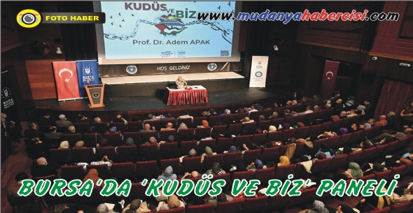 BURSADA KUDS VE BZ PANEL